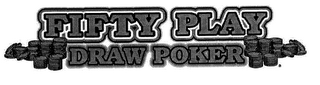 FIFTY PLAY DRAW POKER logo