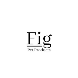 FIG PET PRODUCTS logo