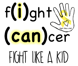 F(I)GHT (CAN)CER" HANDPRINT WITH RIBBON FIGHT LIKE A KID FIGHT LIKE A KID logo