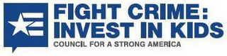 FIGHT CRIME: INVEST IN KIDS COUNCIL FOR A STRONG AMERICA logo