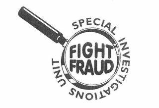 FIGHT FRAUD SPECIAL INVESTIGATIONS UNIT logo