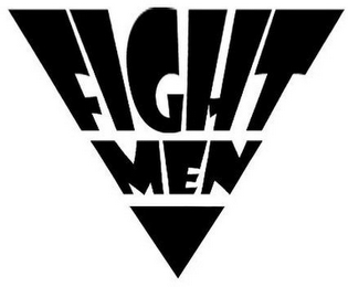 FIGHT MEN