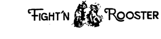 FIGHT'N ROOSTER logo