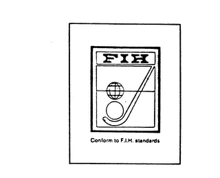 FIH CONFORM TO F.I.H. STANDARDS logo