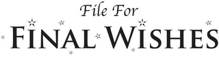 FILE FOR FINAL WISHES logo