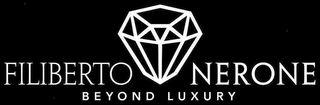 FILIBERTO NERONE BEYOND LUXURY logo