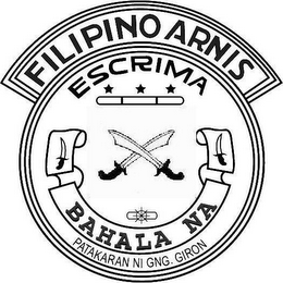FILIPINO ARNIS ESCRIMA BAHALA NA PATAKARAN NI GNG. GIRON logo