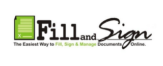 FILL AND SIGN THE EASIEST WAY TO FILL, SIGN & MANAGE DOCUMENTS ONLINE. logo