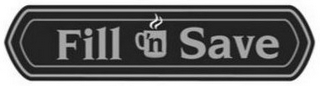 FILL 'N SAVE logo