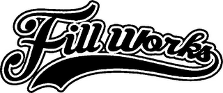 FILL WORKS logo