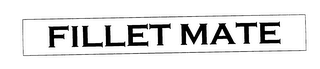 FILLET MATE logo