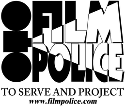 FILM POLICE TO SERVE AND PROJECT WWW.FILMPOLICE.COM logo