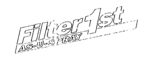 FILTER 1ST AS-U-SPRAY logo