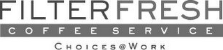 FILTERFRESH COFFEE SERVICE CHOICES@WORK logo