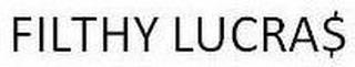 FILTHY LUCRA$ logo