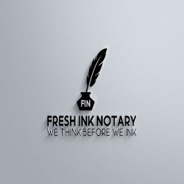 FIN FRESH INK NOTARY WE THINK BEFORE WE INK logo