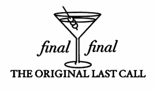 FINAL FINAL THE ORIGINAL LAST CALL logo