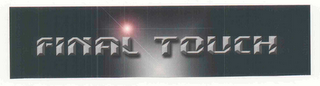 FINAL TOUCH logo