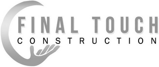 FINAL TOUCH CONSTRUCTION logo