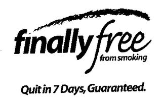 FINALLY FREE FROM SMOKING QUIT IN 7 DAYS, GUARANTEED. logo