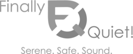 FINALLY QUIET! SERENE. SAFE. SOUND. logo