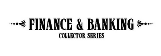 FINANCE & BANKING COLLECTOR SERIES logo