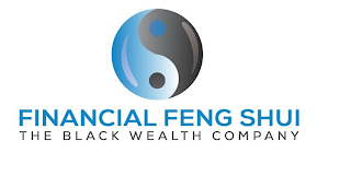 FINANCIAL FENG SHUI THE BLACK WEALTH COMPANY logo