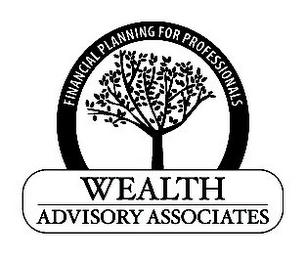FINANCIAL PLANNING FOR PROFESSIONALS WEALTH ADVISORY ASSOCIATES logo