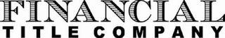 FINANCIAL TITLE COMPANY logo