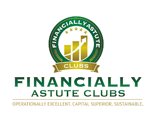 FINANCIALLYASTUTE CLUBS FINANCIALLY ASTUTE CLUBS OPERATIONALLY EXCELLENT. CAPITAL SUPERIOR. SUSTAINABLE logo