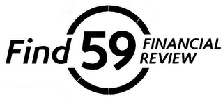 FIND 59 FINANCIAL REVIEW logo