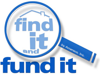 FIND IT AND FUND IT BY AMERACO, INC. logo