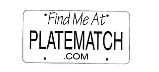 FIND ME AT PLATEMATCH. COM logo