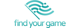 FIND YOUR GAME logo