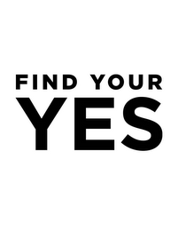 FIND YOUR YES logo