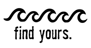 FIND YOURS. logo