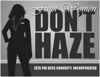 FINER WOMEN DON'T HAZE ZETA PHI BETA SORORITY, INCORPORATED logo