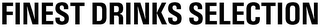 FINEST DRINKS SELECTION logo