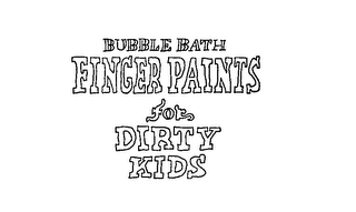 FINGER PAINTS FOR DIRTY KIDS BUBBLE BATH logo