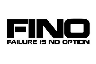 FINO FAILURE IS NO OPTION logo