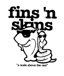 FINS 'N SKINS "A SCALE ABOVE THE REST" logo