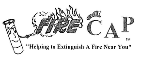 FIRE CAP "HELPING TO EXTINGUISH A FIRE NEAR YOU" logo