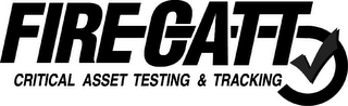 FIRE CATT CRITICAL ASSET TESTING & TRACKING logo