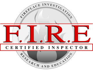 F.I.R.E CERTIFIED INSPECTOR FIREPLACE INVESTIGATION RESEARCH AND EDUCATION logo