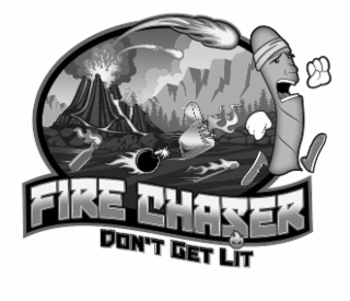 FIRE CHASER DON'T GET LIT logo