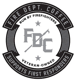 FIRE DEPT. COFFEE RUN BY FIREFIGHTERS FDC VETERAN-OWNED SUPPORTS FIRST RESPONDERS logo
