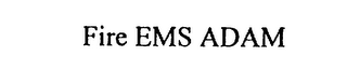 FIRE EMS ADAM logo