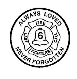 FIRE FIGHTERS LAST CALL ALWAYS LOVED NEVER FORGOTTEN logo