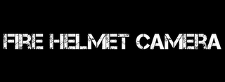 FIRE HELMET CAMERA logo