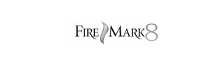 FIRE MARK 8 logo